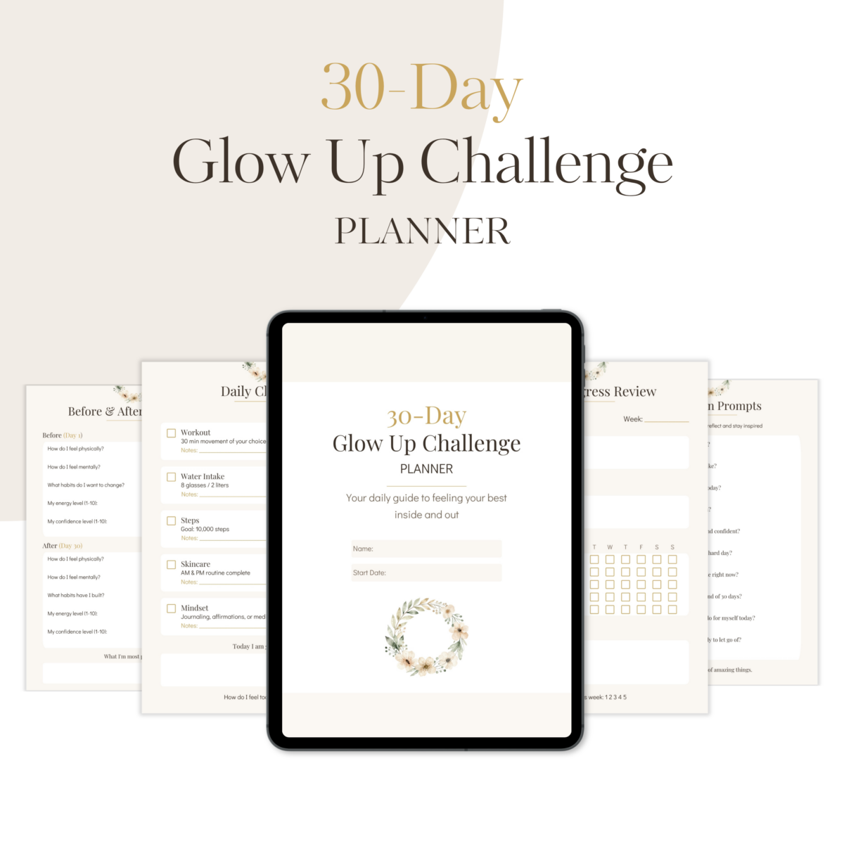 30-Day Glow Up Challenge Planner Printable | Self-Care & Wellness Journal | Daily Habit Tracker, Weekly Progress Review, Before & After Reflection | PLA30DAY-001
